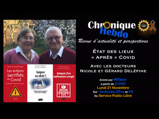 Chronique hebdo #42 avec les dr nicole et gérard delépine – état des lieux "après" covid