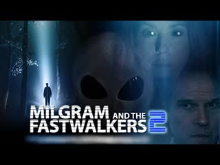 Доктор милграм и тайна зелёных человечков 2 (2018) milgram and the fastwalkers 2