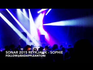 Sophie live@ sonar music festival 2015 reykjavik, iceland (full show at harpa)