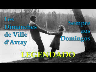 "les dimanches de ville d'avray" ou "sempre aos domingos" (1962) de serge bourguignon legendado