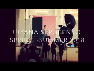 Backstage / ulyana sergeenko ss'18