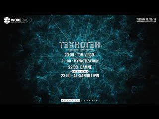 Техноген session #031 pt 2 @ woxe radio