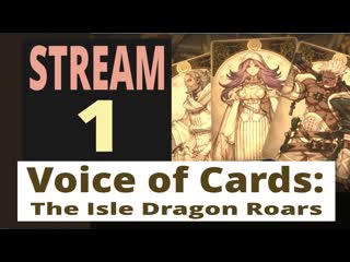 Voice of cards the isle dragon roars 1 й стрим