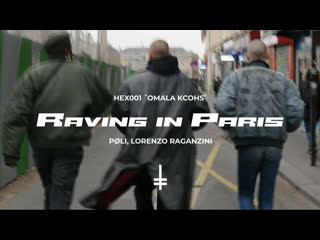 Pøli, lorenzo raganzini raving in paris