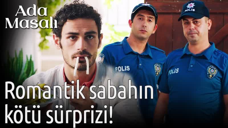 Ada masalı 17 bölüm romantik sabahın kötü sürprizi