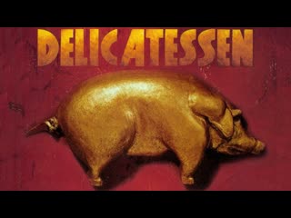 Delicatessen | trailer