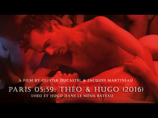 Тео и юго в одной лодке theo et hugo dans le même bateau (2016)