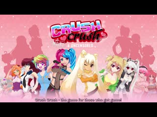 Crush crush moist uncensored | hentai game trailer | nutaku adult games (хентай, +18)