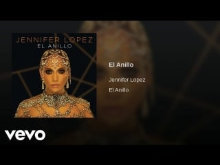 Jennifer lopez el anillo (audio)