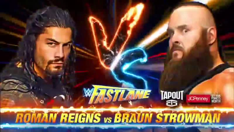 (wwe mania) fast lane 2017 roman reigns vs braun strowman