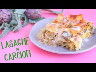 Lasagne bianche ai carciofi лазанья с артишоками