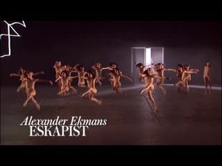 Eskapist [choreography alexander ekman] royal swedish ballet [oscar salomonsson] kungliga theater 2019