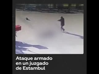 Ataque a un juzgado en turquía