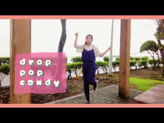 ~【びしょ濡れで】drop pop candy 踊ってみた【岩茶】 niconico video sm39054582