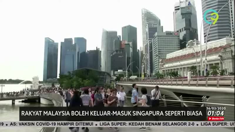Rakyat malaysia boleh keluar masuk singapura