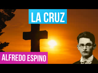 La cruz alfredo espino ✝️👵 | la cruz poema de alfredo espino | valentina zoe jícaras tristes poesía