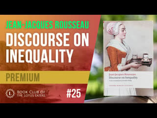 Preview book club #25 | rousseau's discourse on inequality