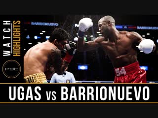 Yordenis ugas vs cesar barrionuevo (highlights)