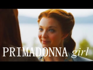 Margaery tyrell primadonna girl