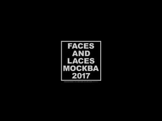 Faces&laces 2017 teaser субкультурный локализм / support your local scene!