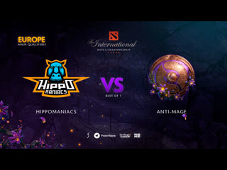 Hippomaniacs vs anti mage, ti9 qualifiers eu, bo1 [smile lex]