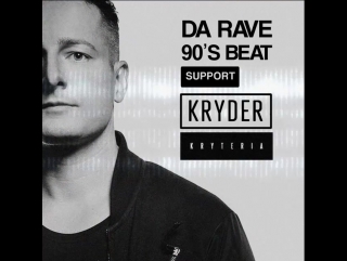 Da rave 90's beat (support kryder presents kryteria 87)