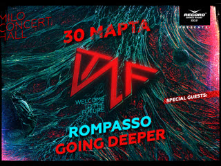 30 марта – welcome to the future – rompasso / going deeper @ milo concert hall