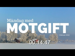 Måndag med motgift 5 februari 2018