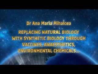 Dr ana maria mihalcea replacing natural biology for synthetic biology