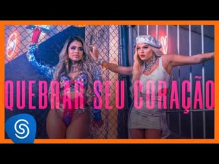 Lexa e luisa sonza quebrar seu coração (official video 2020)