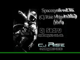 Dj sadru spacesynth vol 56 (cj rise mega remix) (2016)