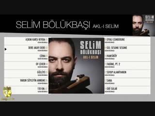 Selim bölükbaşı dere akayi dere mp4
