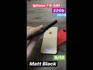 7 32gb matt black r sim 9/10 360$