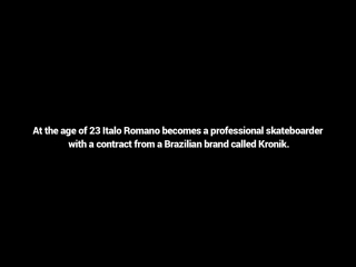 A pro skateboarder with no legs the italo romano story