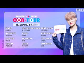 Simply k pop con tour ep 572 / 2023 06 09 | kard, secret number, adya and more