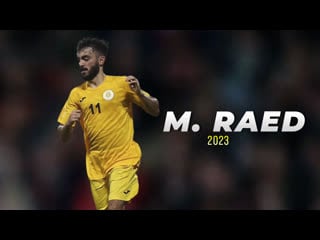 Mohamed raed► best skills, goals & assists (hd) 2023