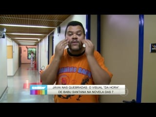 Confira como é feita a caracterização do personagem ‘já vai’, em "i love paraisopolis"