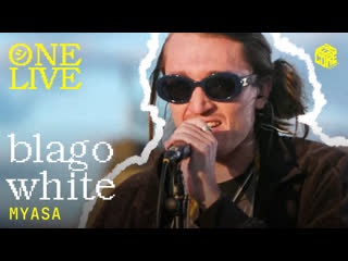 Blago white – myasa (live)