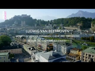 Beethoven missa solemnis бетховен торжественная месса (muti) salzburg 2021