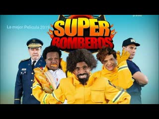 Супер пожарные (2019) super bomberos