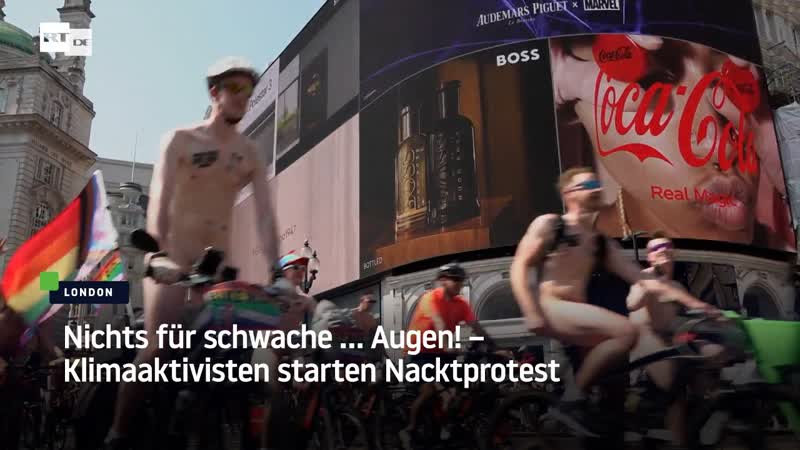 Nichts für schwache … augen! – klimaaktivisten starten nacktprotest