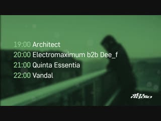 Architect and electromaximum b2b dee f / quinta essentia and vandal live @ integration / bass addiction