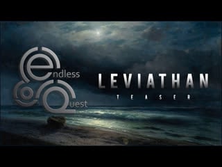 Leviathan (by endless quest media) (teaser)