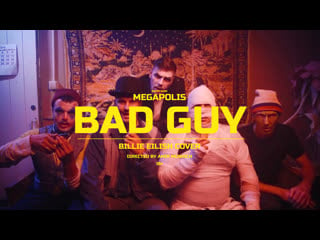 Megapolis brass band bad guy (billie eilish cover)