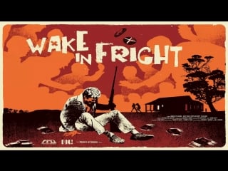 Опасное пробуждение / wake in fright (1971) перевод #дионик впервые в россии