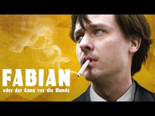 Fabian going to the dogs / fabian oder der gang vor die hunde | official trailer