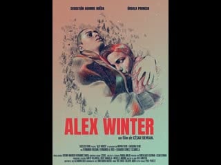 Алекс винтер alex winter (2019) мексика