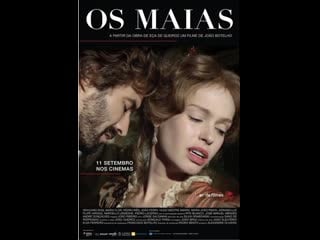 Семья майя os maias cenas da vida romântica (2014)