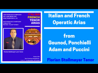 Italian and french operatic arias from gounod, ponchielli, adam and puccini by florian stollmayer tenor