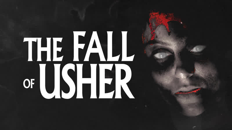 Падение ашеров (2021) the fall of usher